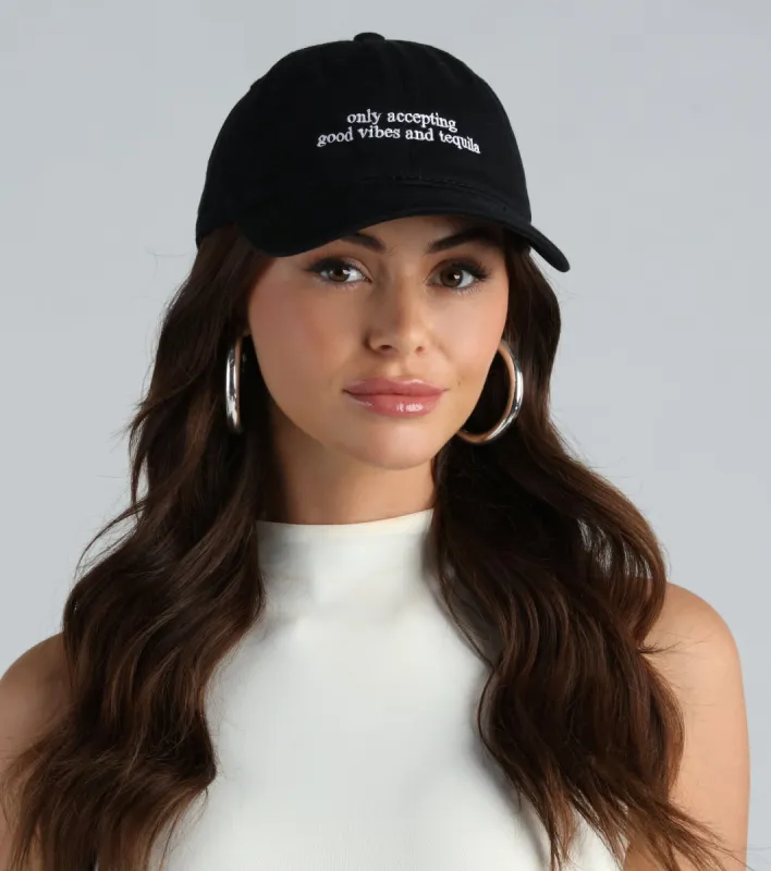 Only Accepting Good Vibes And Tequila Baseball Cap sold by Windsor