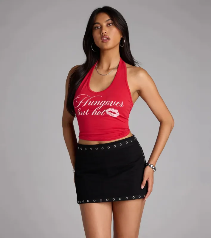 Hungover But Hot Graphic Halter Top sold by Windsor