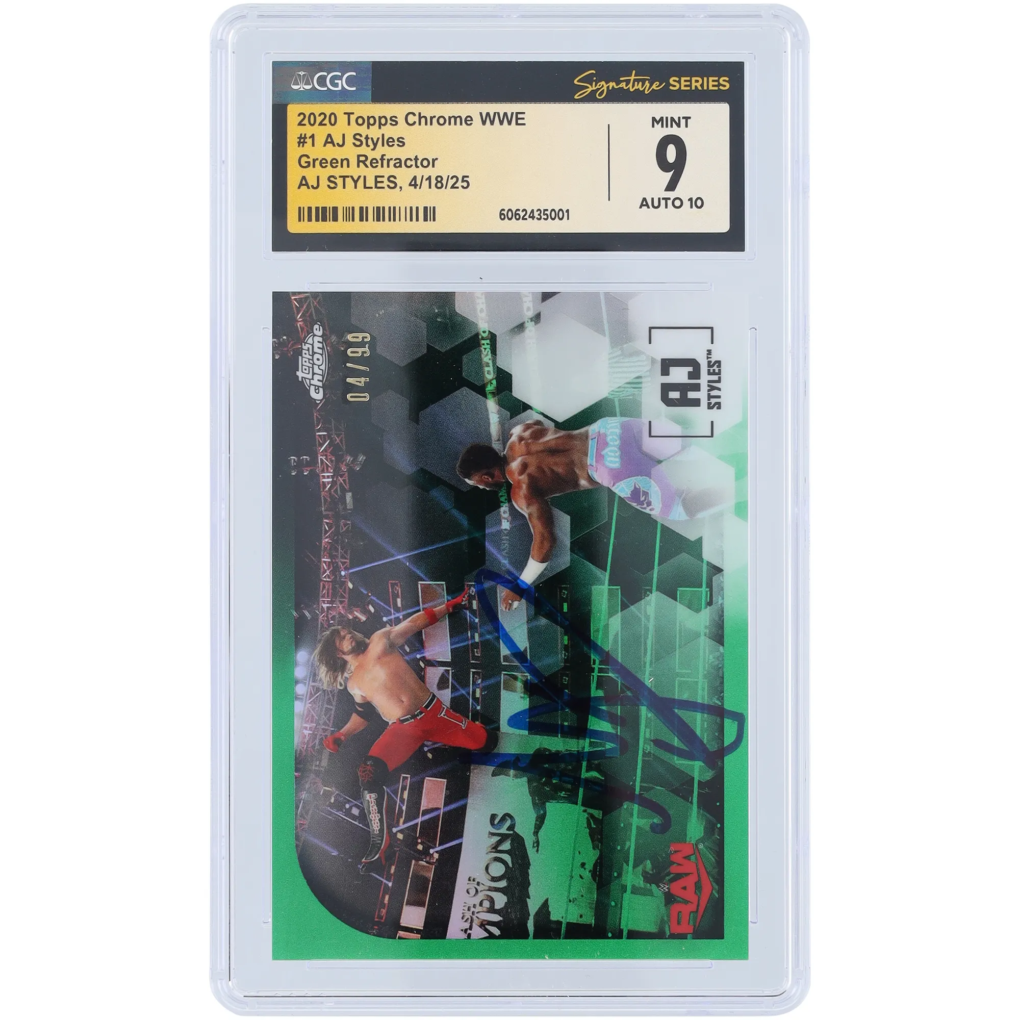 AJ Styles WWE Autographed 2020 Topps Chrome Green Refractor #1 #/99 CGC Fanatics Witnessed Authenticated 9/10 Card sold by WWE