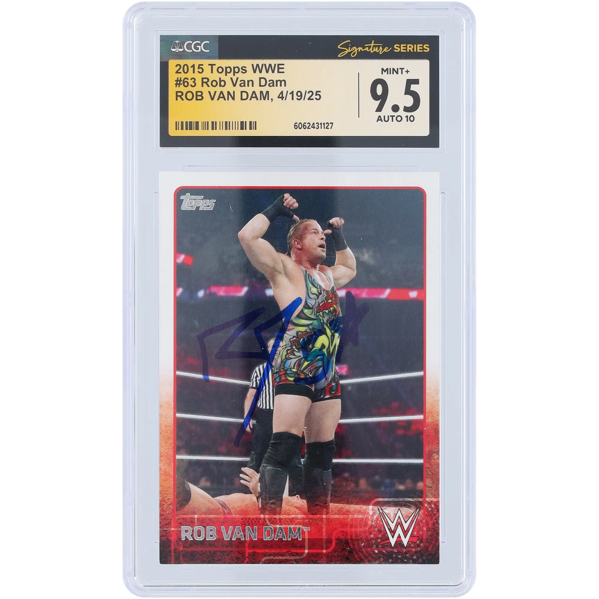 Rob Van Dam WWE Autographed 2015 Topps #63 CGC Fanatics Witnessed Authenticated 9.5/10 Card sold by WWE