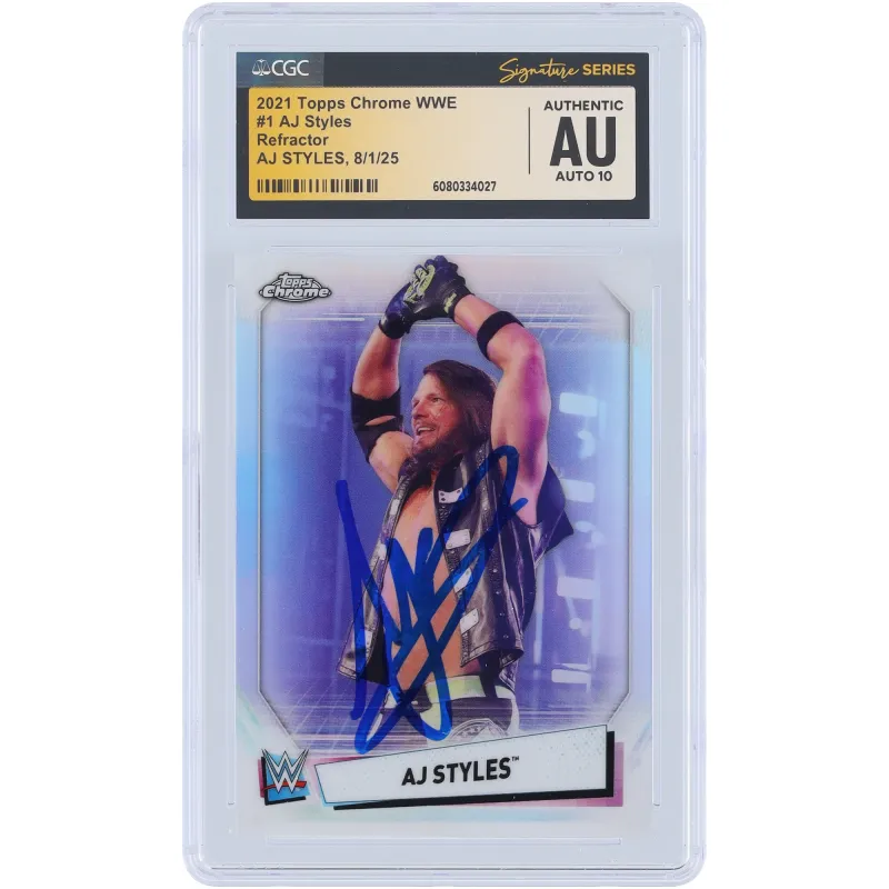 AJ Styles WWE Autographed 2021 Topps Chrome Refractor #1 CGC Fanatics Witnessed Authenticated 10 Card sold by WWE