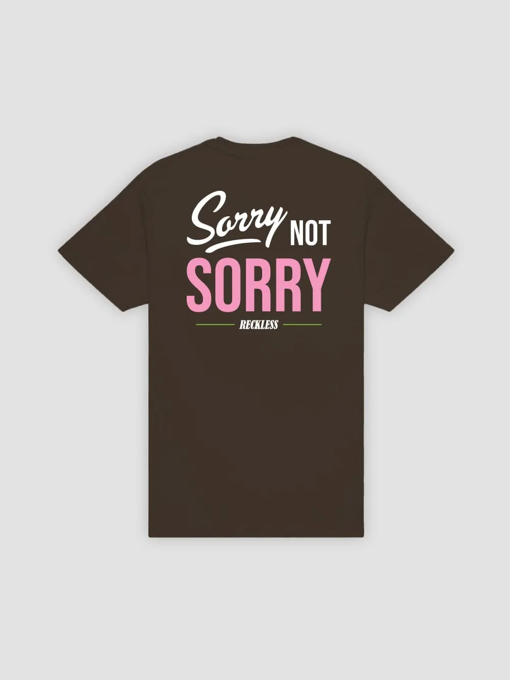 Not Sorry Tee - Dark Chocolate sold by Young & Reckless