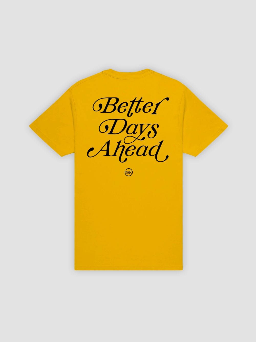 Better Days Ahead Tee - Gold sold by Young & Reckless