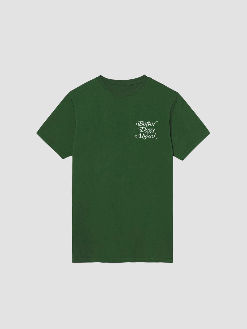 Better Days Ahead Tee - Forest Green sold by Young & Reckless product image thumbnail 2