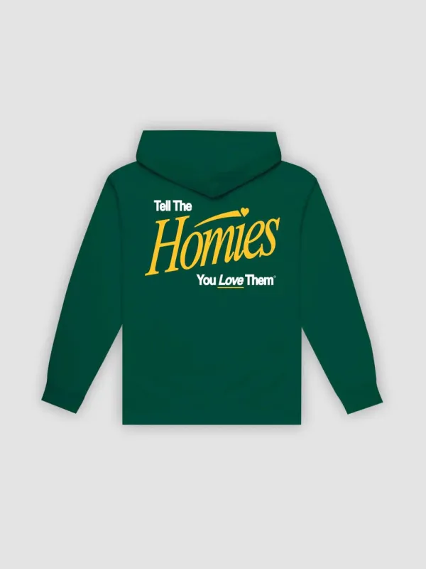Tell The Homies Hoodie - Forest Green sold by Young & Reckless