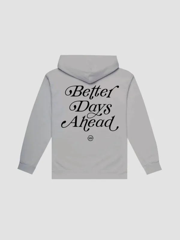 Better Days Ahead Hoodie - Carbon Grey sold by Young & Reckless