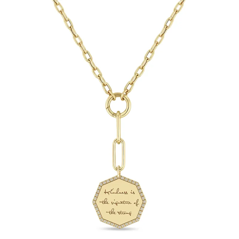 14k Large "Kindness is the signature of the strong" Diamond Octagon Mantra Mixed Chain Lariat sold by Zoe Chicco