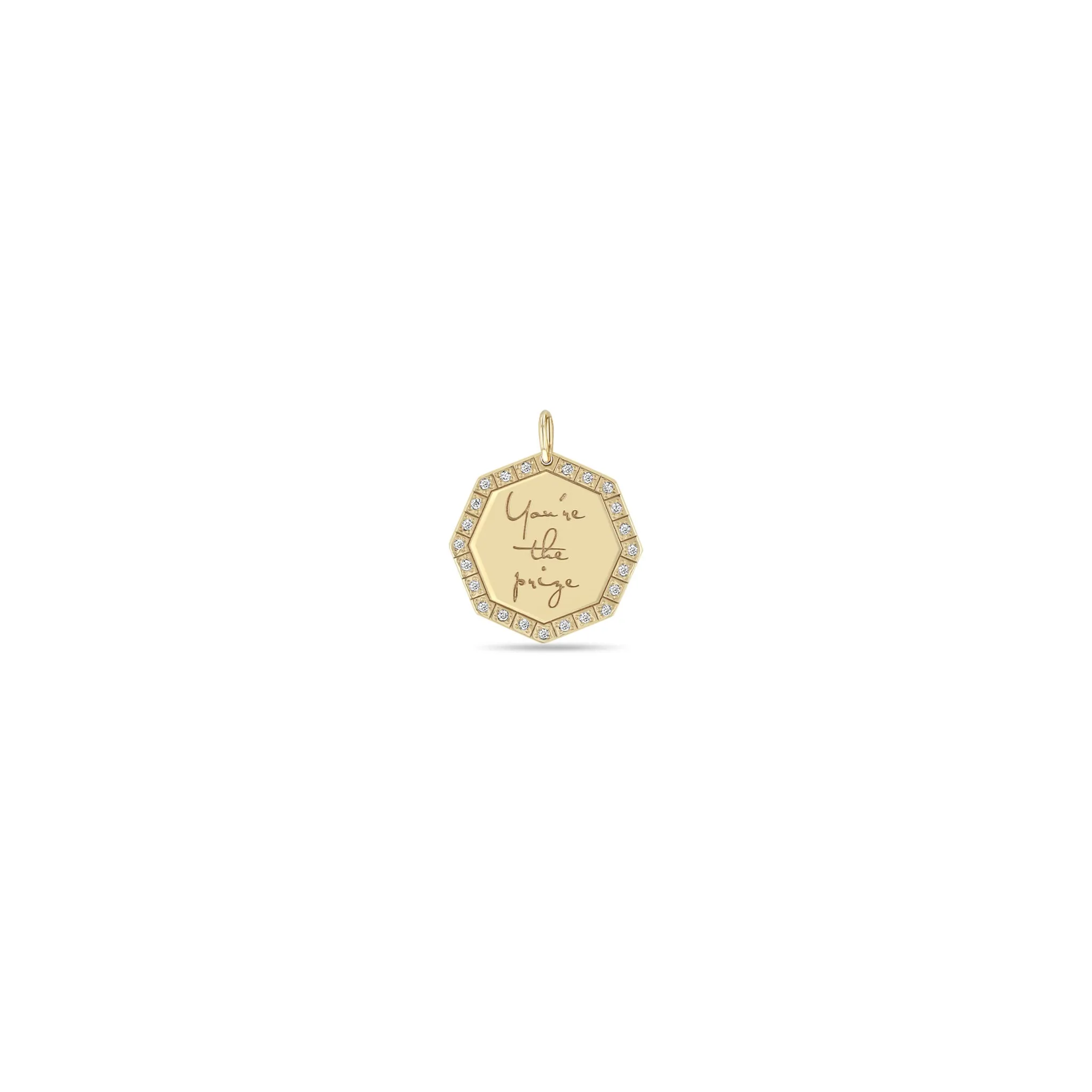 14k Single Small "You're the prize" Octagon Mantra Charm Pendant sold by Zoe Chicco