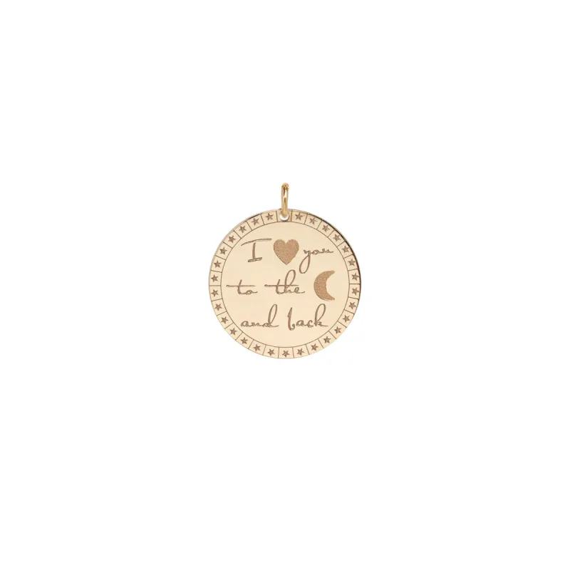 14k Single Large Mantra "I love you to the moon & back" Charm sold by Zoe Chicco
