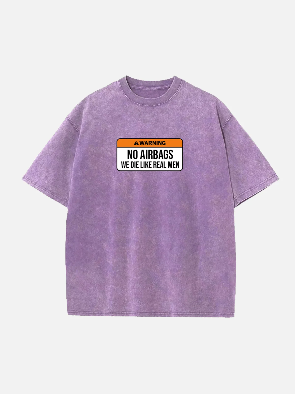 Warning No Airbags We Die Like Real Men Acid Wash Cotton T-Shirt sold by Eleven Oasis product image thumbnail 5