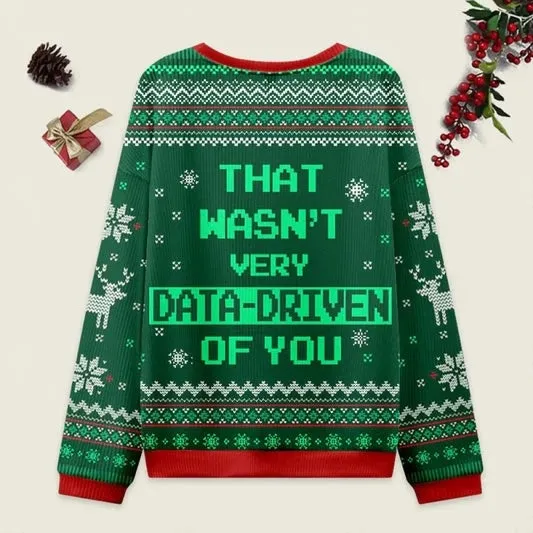 That Wasn't Very Data-Driven of You Ugly Christmas Sweatshirt sold by Eleven Oasis product image thumbnail 2