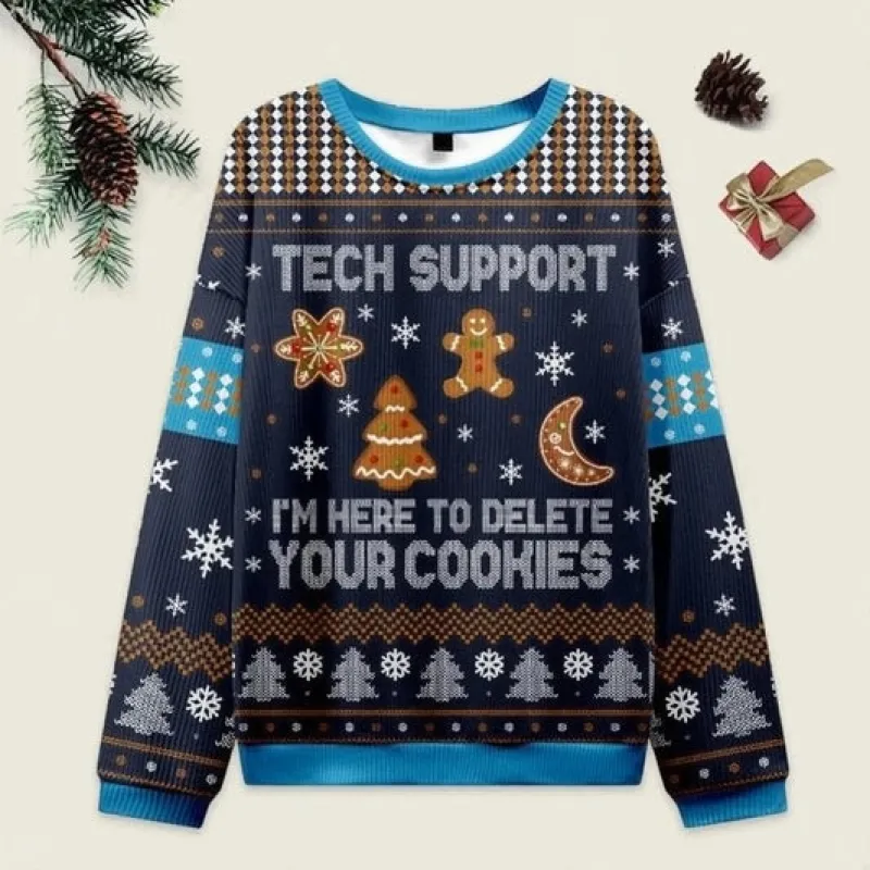 Ugly Christmas Sweater Tech Support Delete Your Cookies Sweatshirt sold by Eleven Oasis