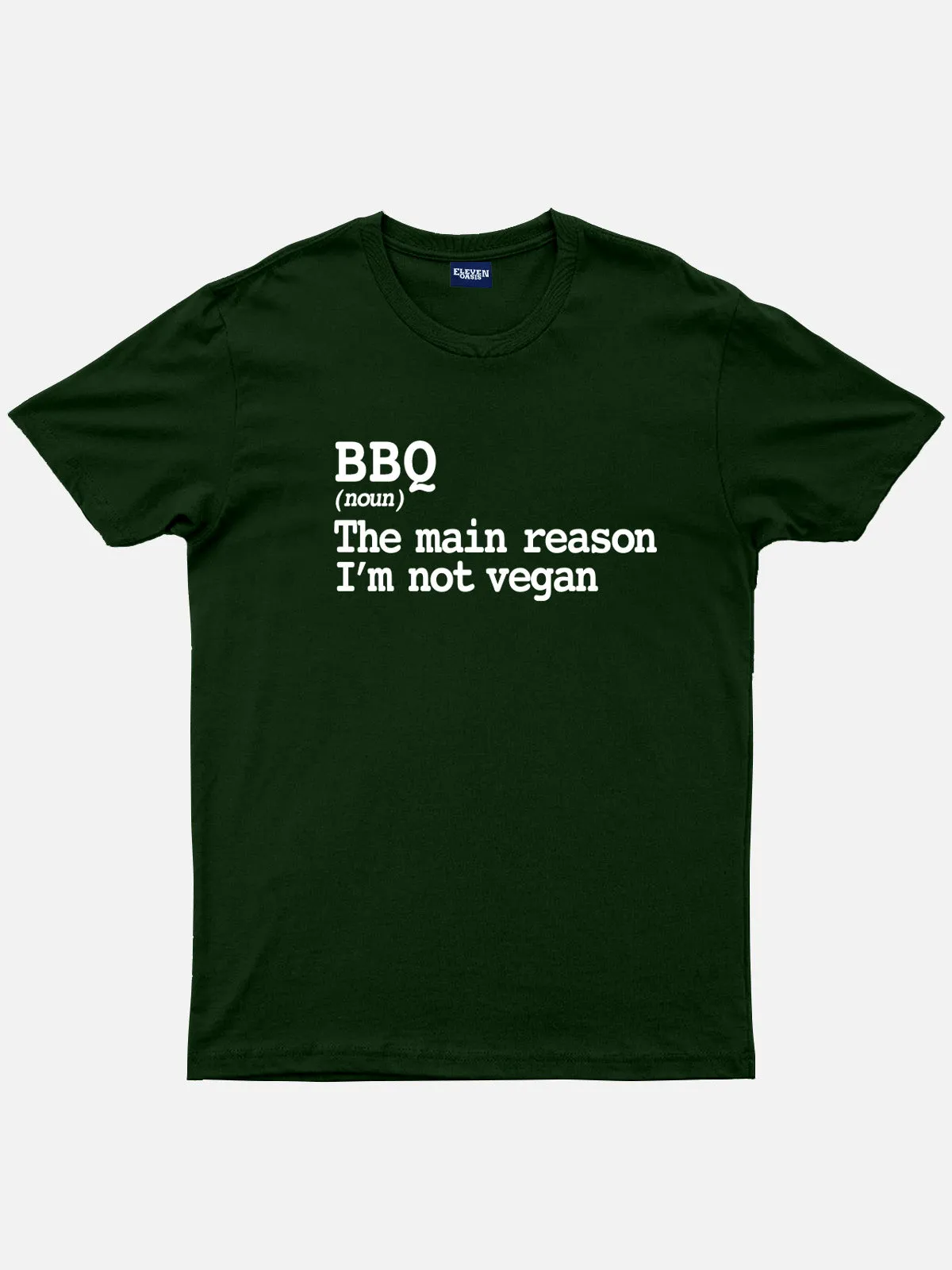 BBQ Not Vegan Definition Cotton T-Shirt sold by Eleven Oasis product image thumbnail 5