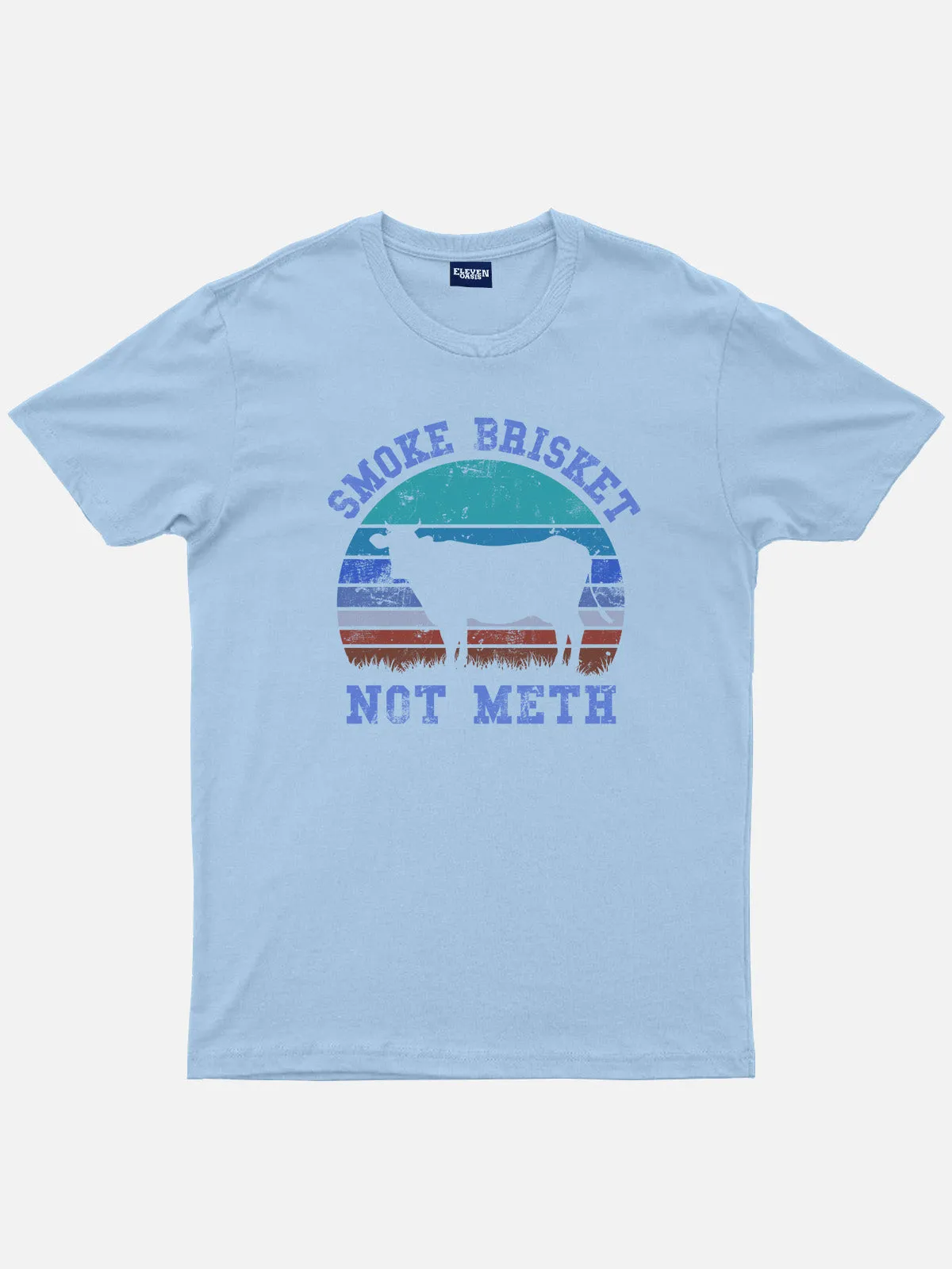 Smoke Brisket Not Meth Cotton T-Shirt sold by Eleven Oasis product image thumbnail 5
