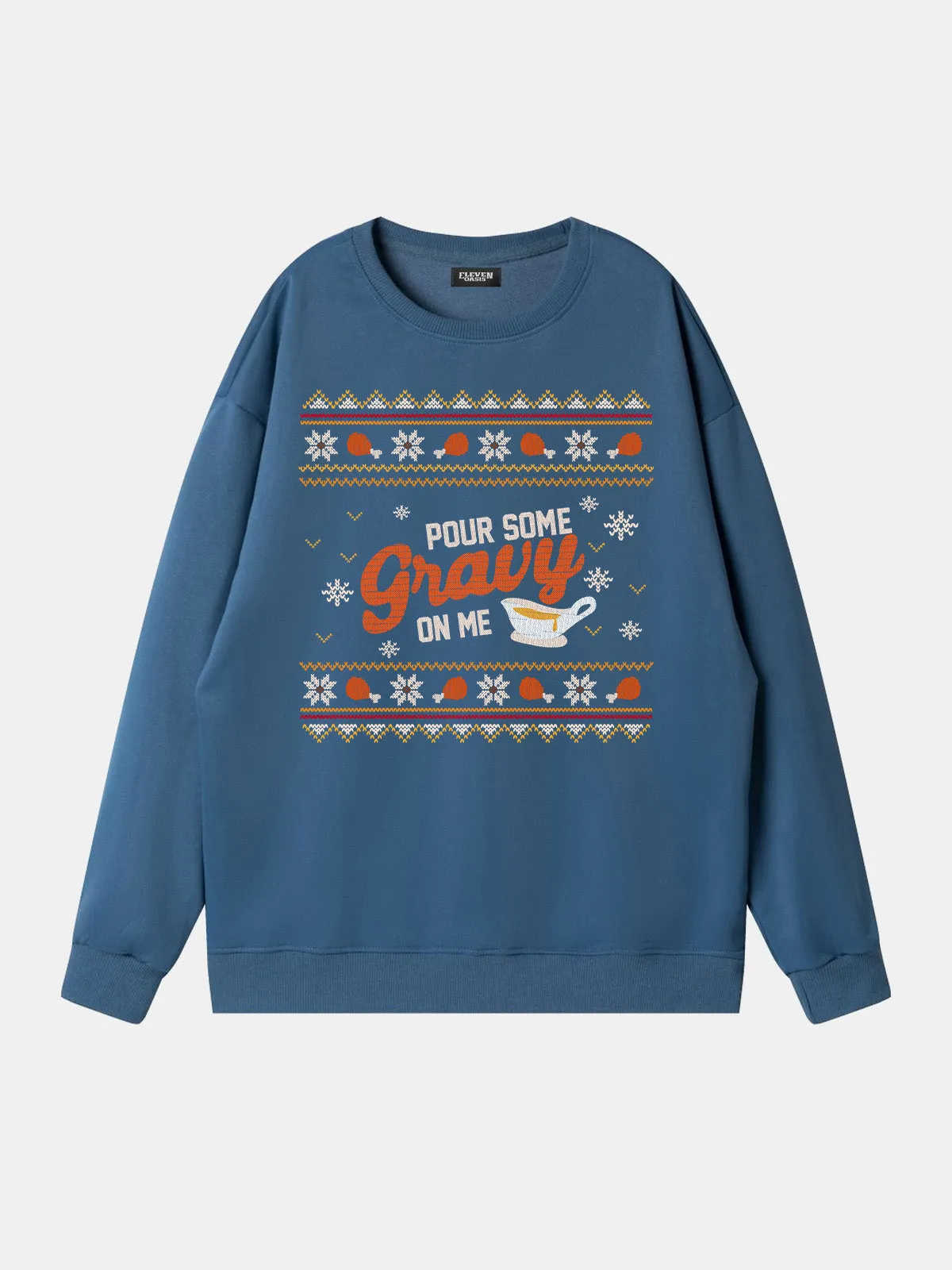 Pour Some Gravy On Me Thanksgiving Sweatshirt sold by Eleven Oasis product image thumbnail 5