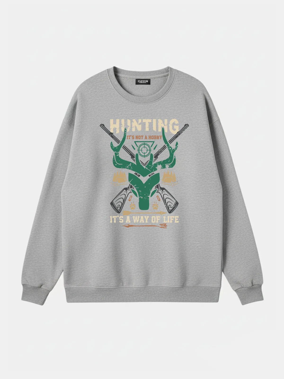 Hunting "It's a Way of Life" Sweatshirt sold by Eleven Oasis