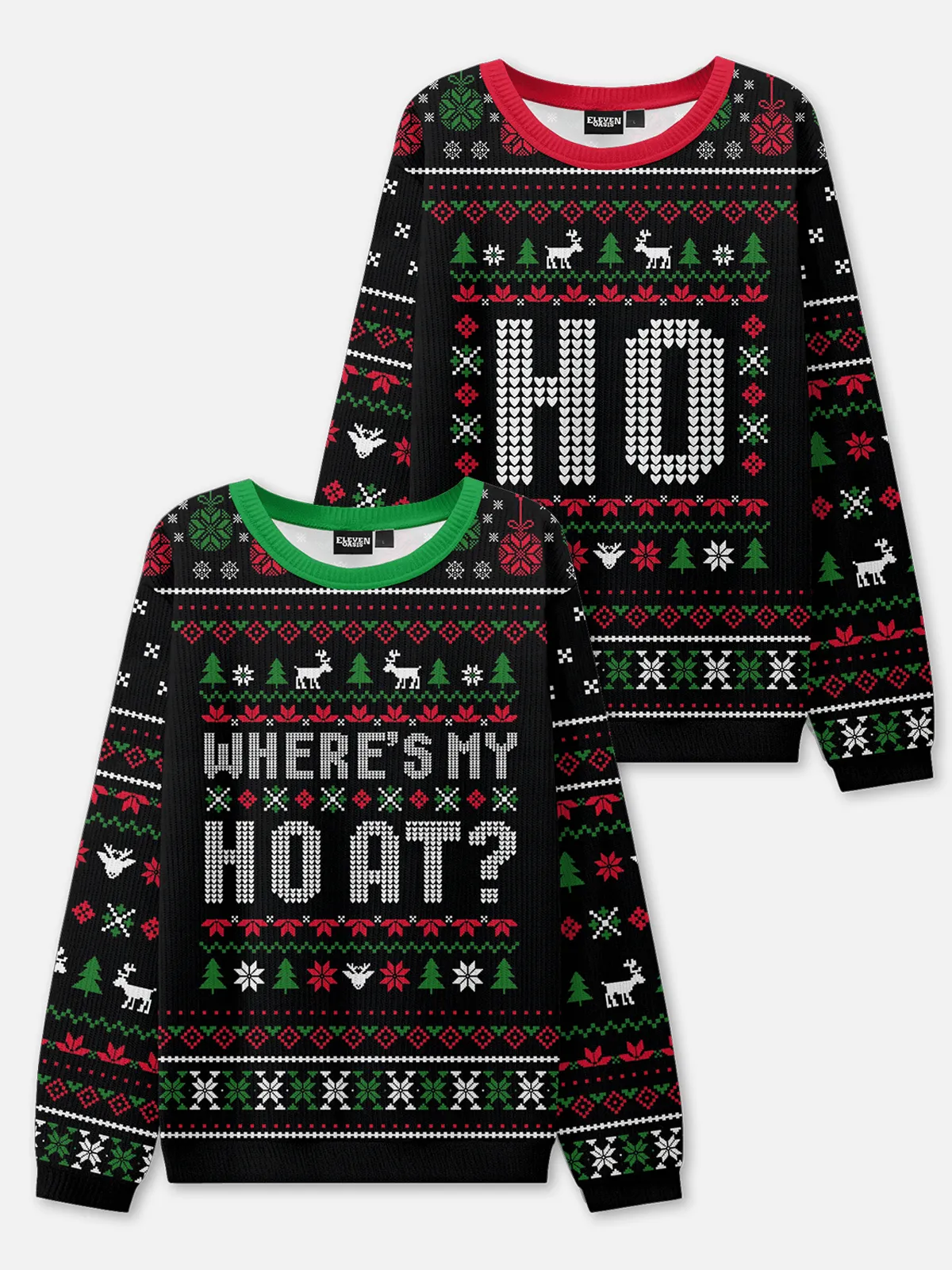 HO / Where's My HO At? Ugly Christmas Sweatshirt(Sold Individually) sold by Eleven Oasis product image thumbnail 2