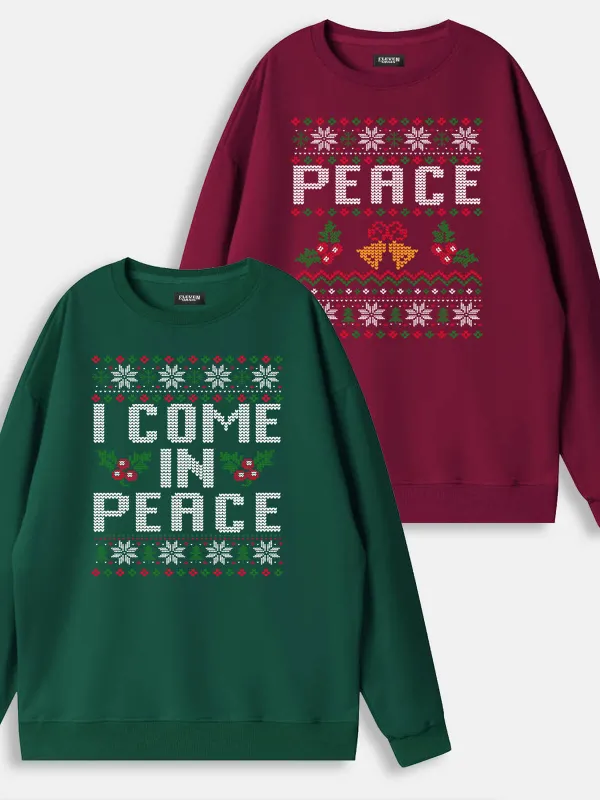 Peace / I Come In Peace Classic Christmas Sweatshirts (Sold Individually) made by Eleven Oasis