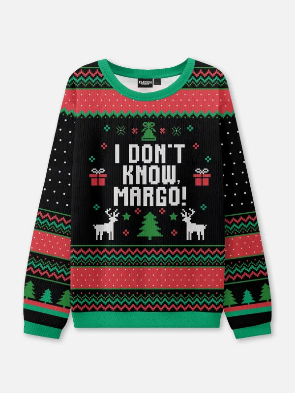 I Don't Know, Margo Ugly Christmas Sweater sold by Eleven Oasis