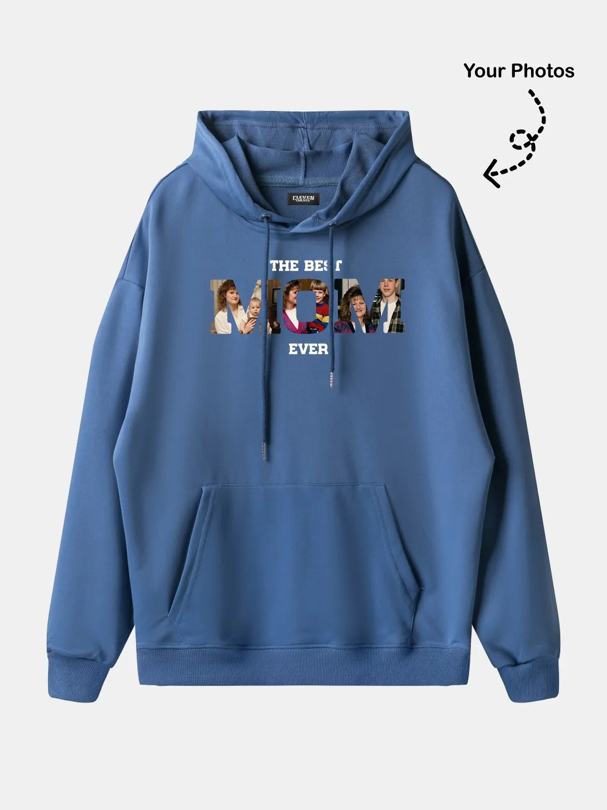 Custom Best Mom Ever Photo Hoodie sold by Eleven Oasis