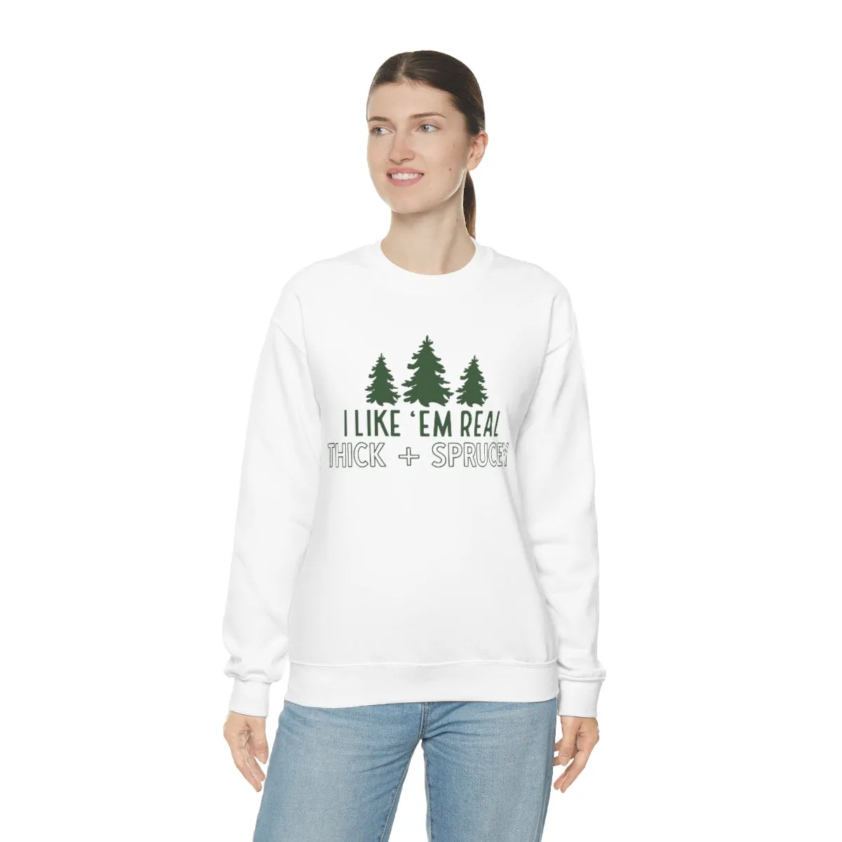 Real Thick & Sprucey Unisex Sweatshirt sold by Always Stylish Mama product image thumbnail 5