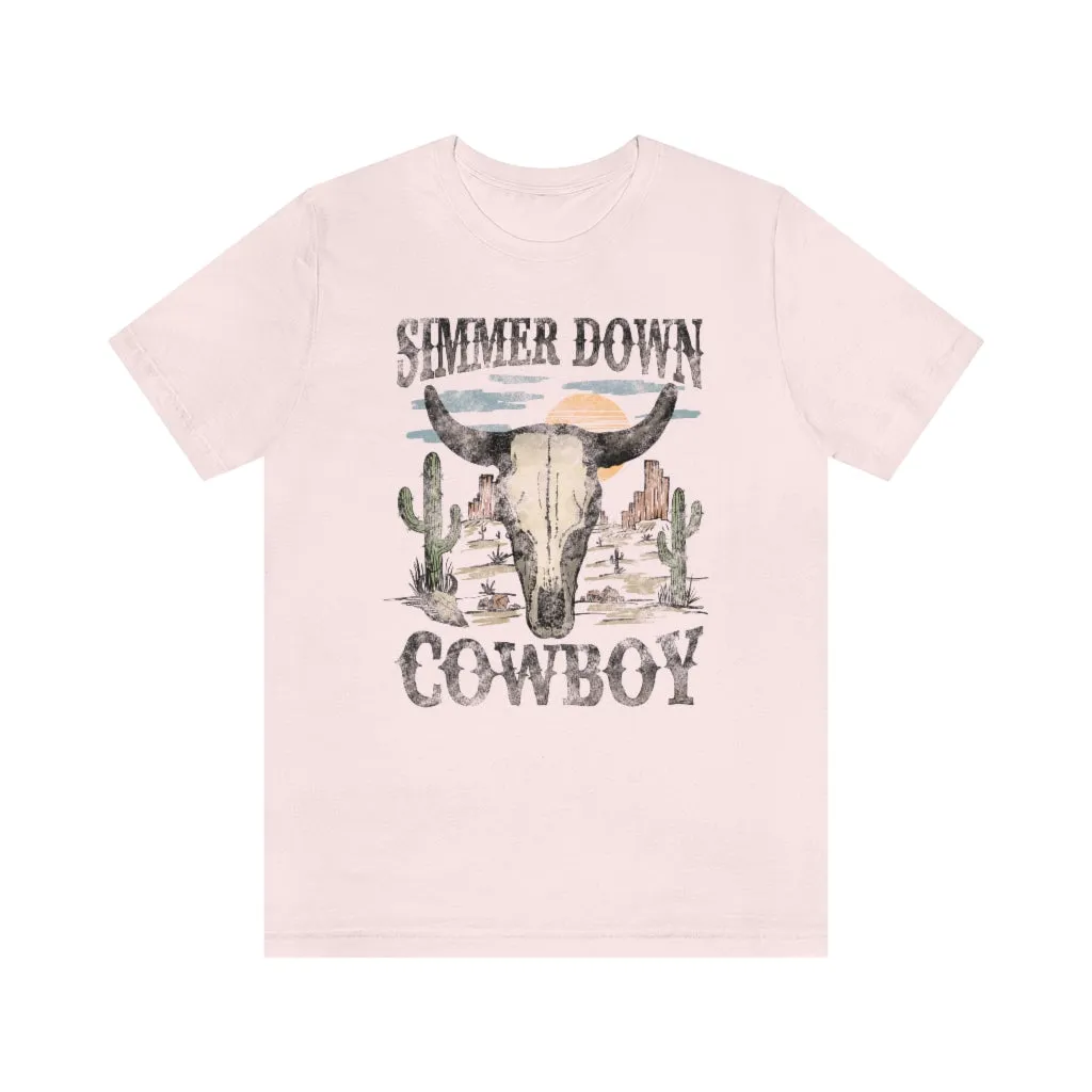 Simmer Down Cowboy Unisex Tee sold by Always Stylish Mama