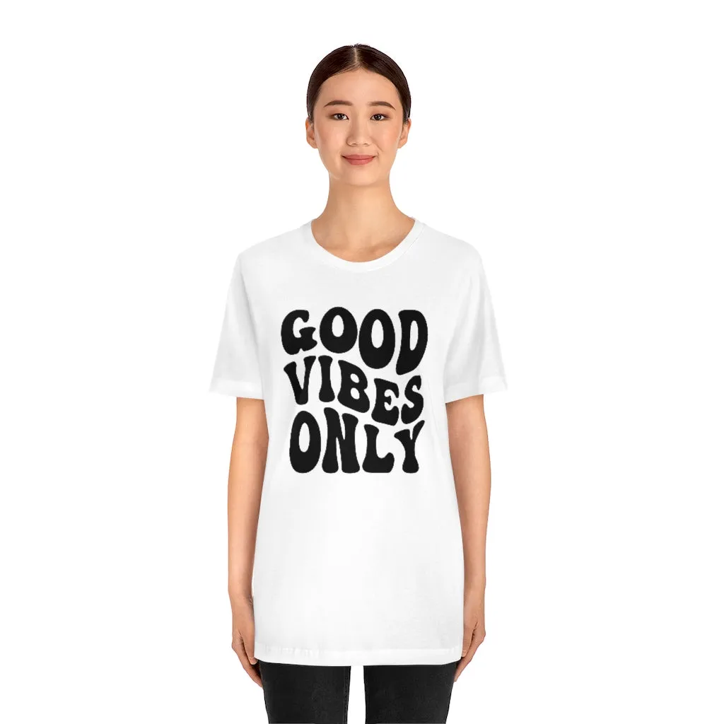 Good Vibes Only Unisex Tee sold by Always Stylish Mama product image thumbnail 5