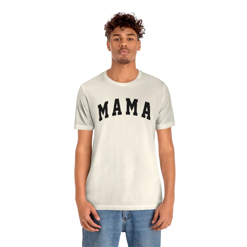 Mama Bold Unisex Tee sold by Always Stylish Mama product image thumbnail 3