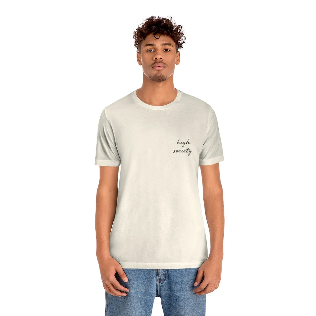 High Society Unisex Tee sold by Always Stylish Mama product image thumbnail 3