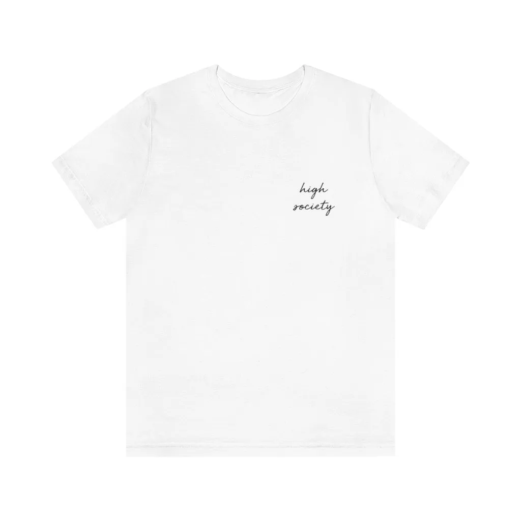 High Society Unisex Tee sold by Always Stylish Mama product image thumbnail 4