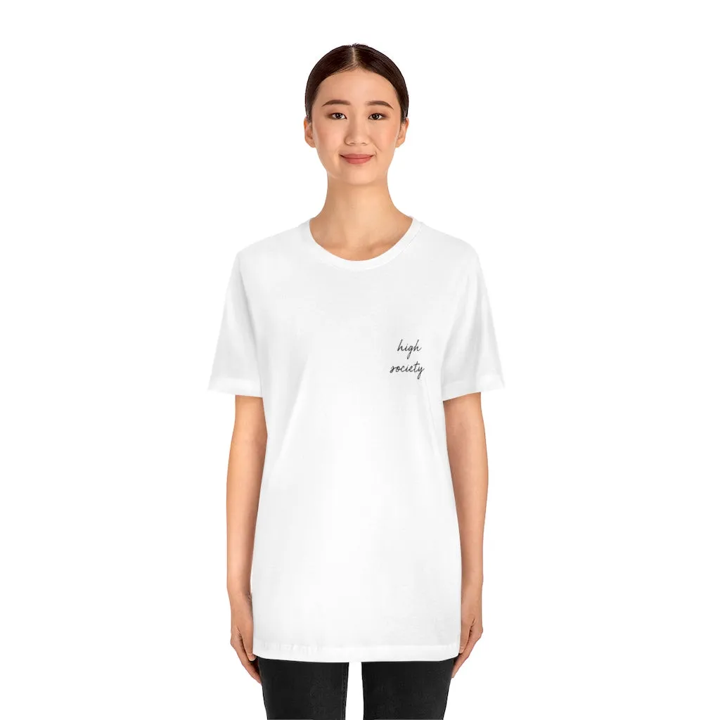 High Society Unisex Tee sold by Always Stylish Mama product image thumbnail 5