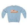 Retro Mama Unisex Sweatshirt sold by Always Stylish Mama