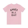 Après All Day Unisex Tee sold by Always Stylish Mama