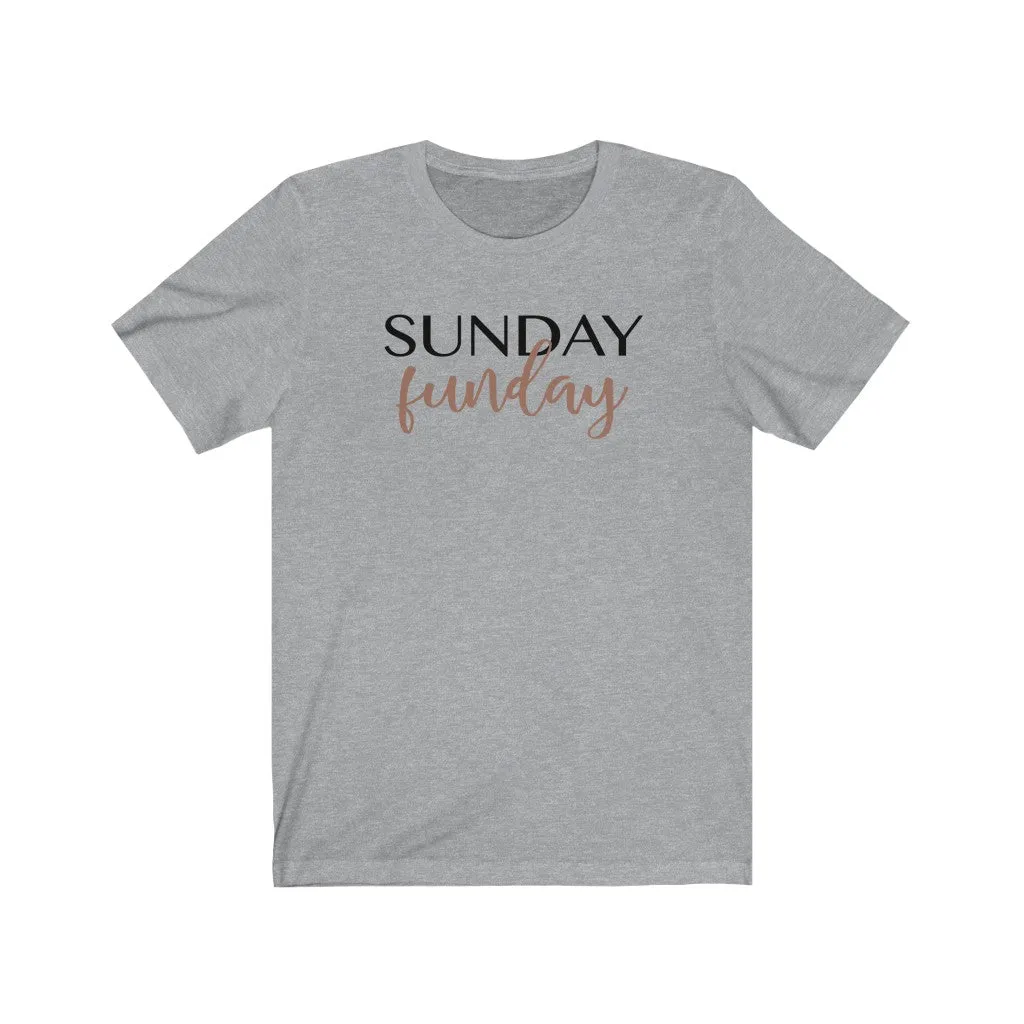 Sunday Funday Unisex Short Sleeve Tee sold by Always Stylish Mama product image thumbnail 4