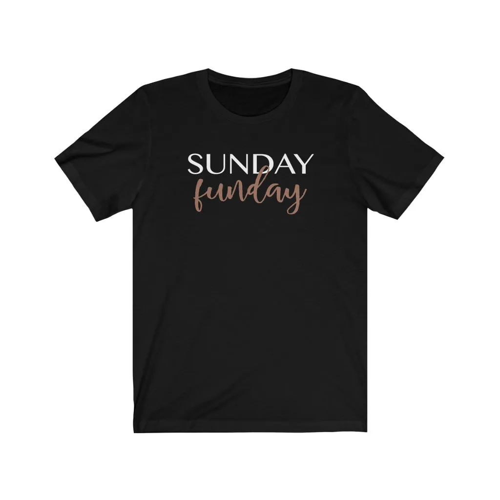 Sunday Funday Unisex Short Sleeve Tee sold by Always Stylish Mama