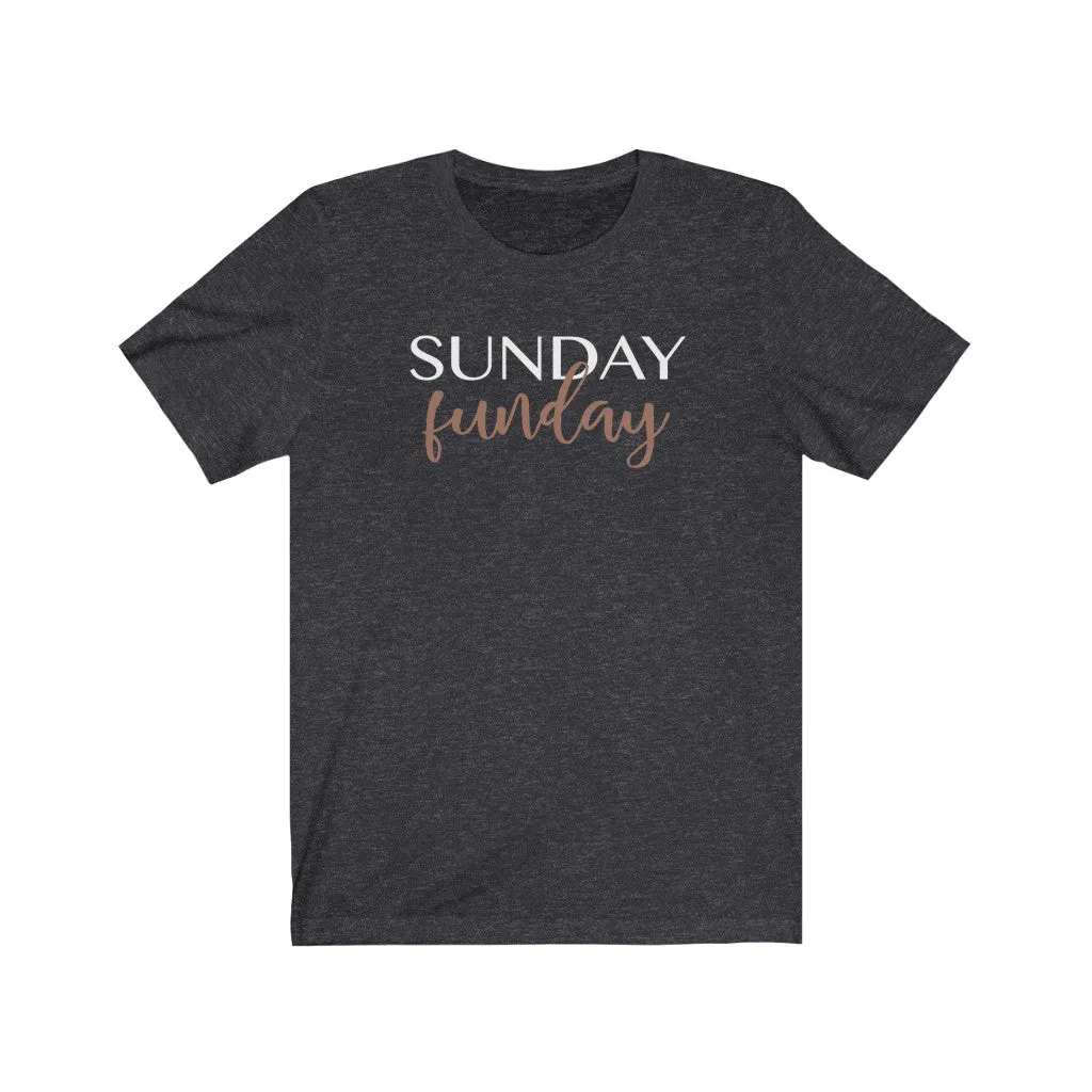 Sunday Funday Unisex Short Sleeve Tee sold by Always Stylish Mama product image thumbnail 5