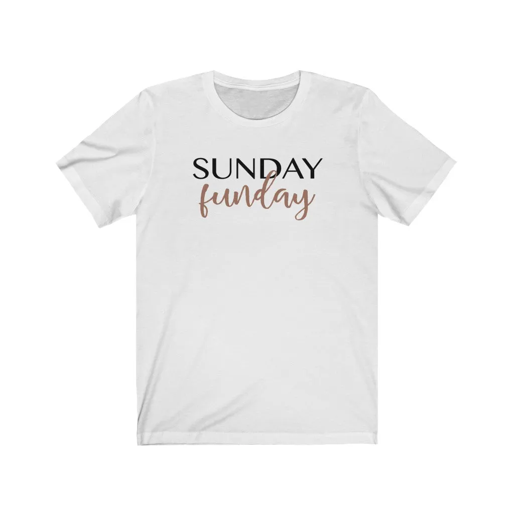 Sunday Funday Unisex Short Sleeve Tee sold by Always Stylish Mama product image thumbnail 2