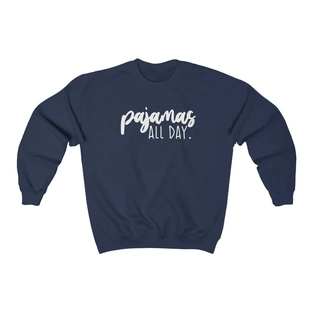 Pajamas All Day Unisex Sweatshirt sold by Always Stylish Mama product image thumbnail 3