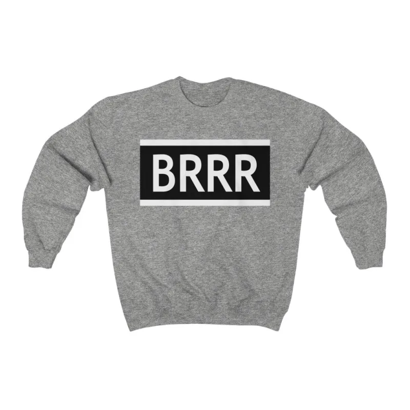 BRRR Unisex Sweatshirt sold by Always Stylish Mama