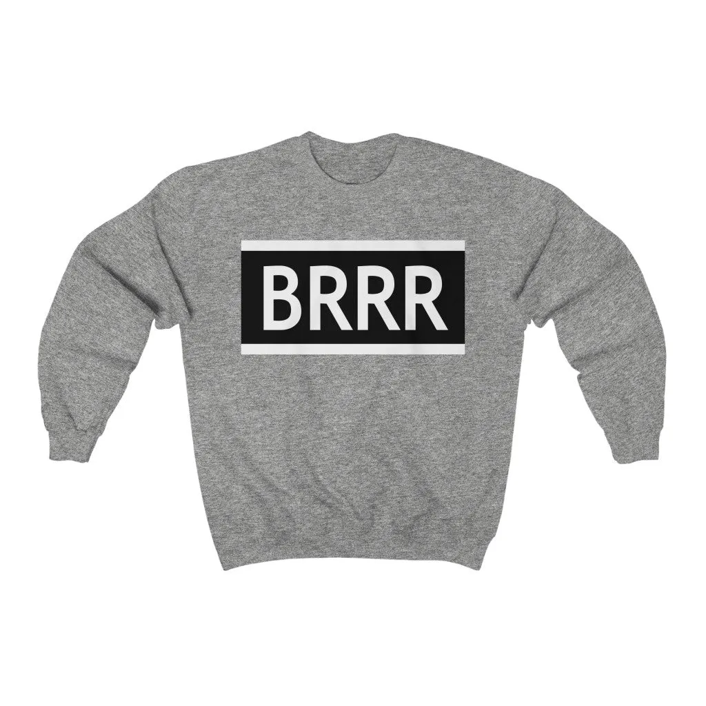 BRRR Unisex Sweatshirt sold by Always Stylish Mama