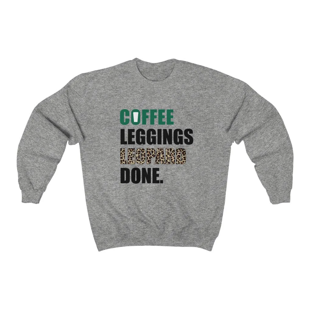 Coffee Leggings Leopard Done Unisex Sweatshirt sold by Always Stylish Mama