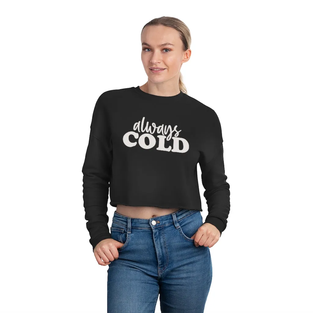 Always Cold Women's Cropped Sweatshirt sold by Always Stylish Mama product image thumbnail 3
