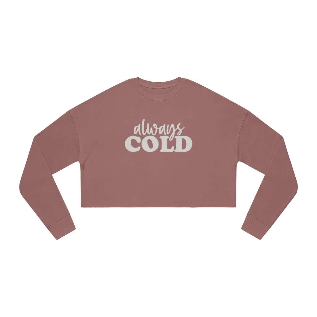 Always Cold Women's Cropped Sweatshirt sold by Always Stylish Mama product image thumbnail 4
