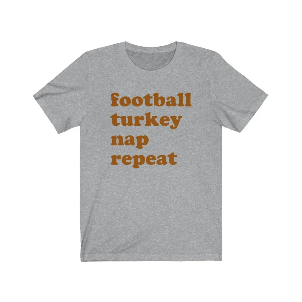 Football Turkey Nap Repeat Unisex Tee sold by Always Stylish Mama product image thumbnail 5