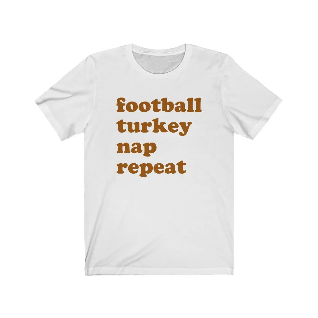 Football Turkey Nap Repeat Unisex Tee sold by Always Stylish Mama product image thumbnail 2