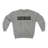 Resilient Unisex Crewneck Sweatshirt sold by Always Stylish Mama