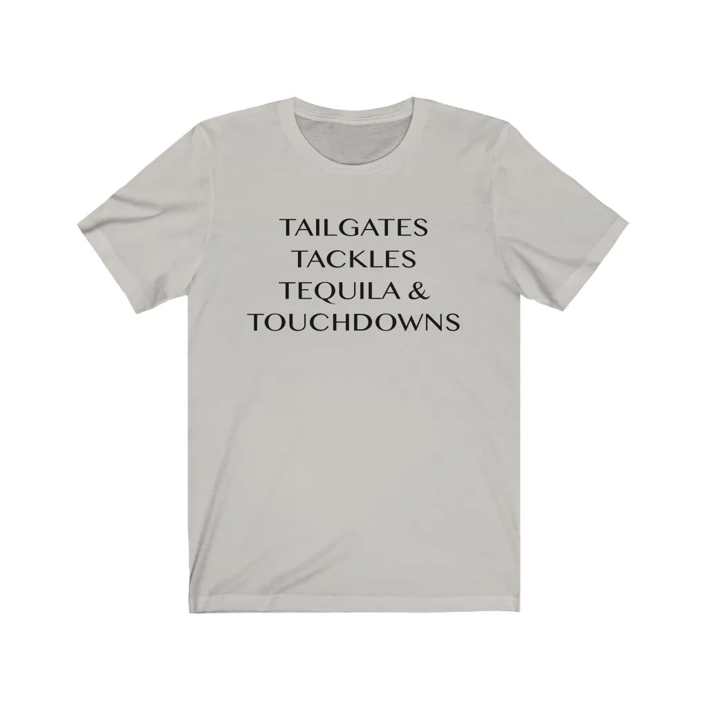 Tailgates Tackles Tequila Touchdowns Unisex Short Sleeve Tee sold by Always Stylish Mama product image thumbnail 4