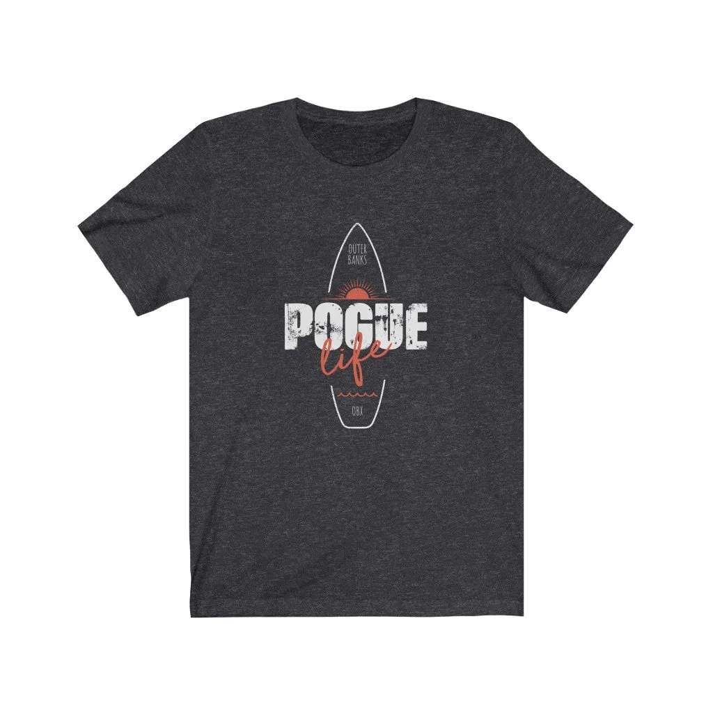 Pogue Life Surf OBX Unisex Tee sold by Always Stylish Mama product image thumbnail 4