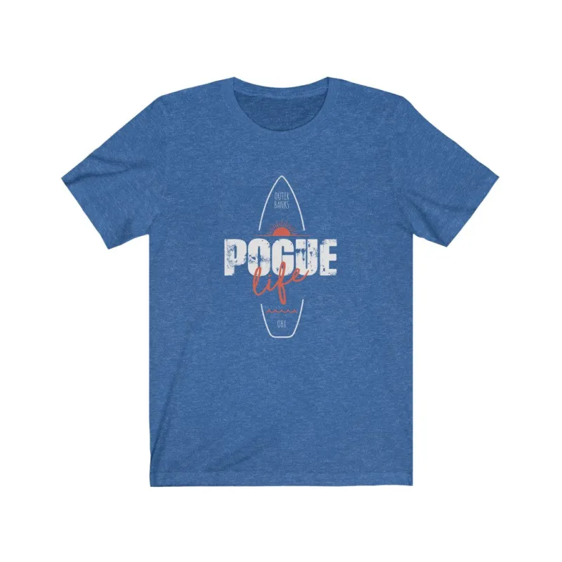 Pogue Life Surf OBX Unisex Tee sold by Always Stylish Mama