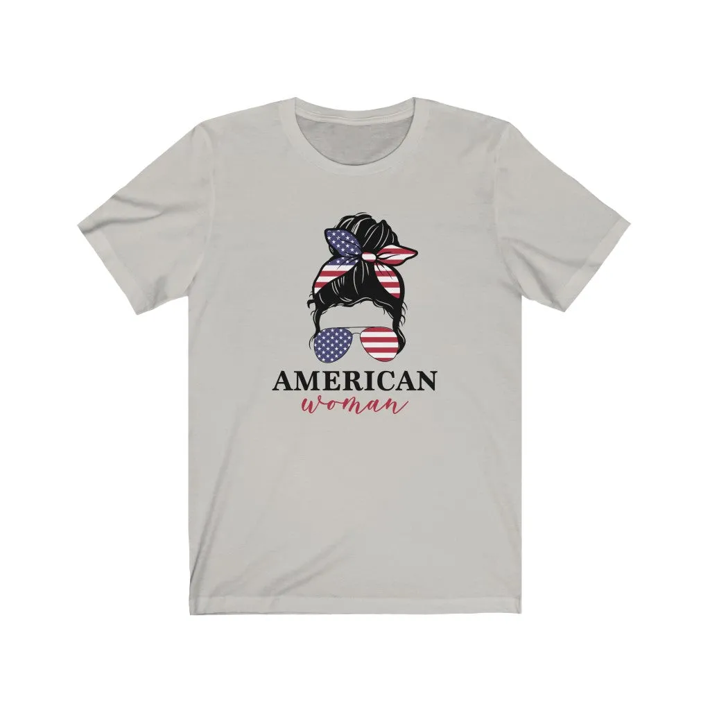 American Woman Unisex Tee sold by Always Stylish Mama